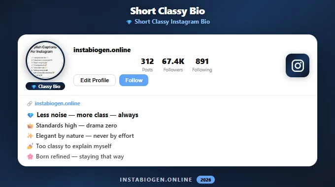 Short Classy Instagram Bio